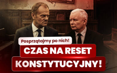 Czas na reset konstytucyjny!